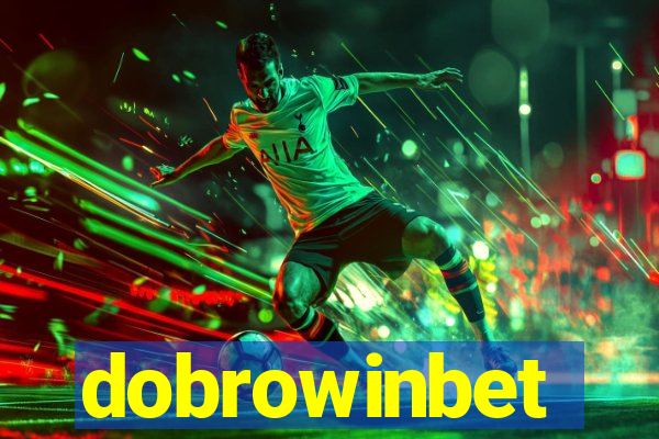 dobrowinbet