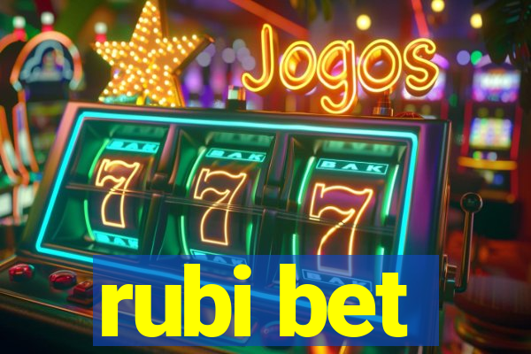 rubi bet