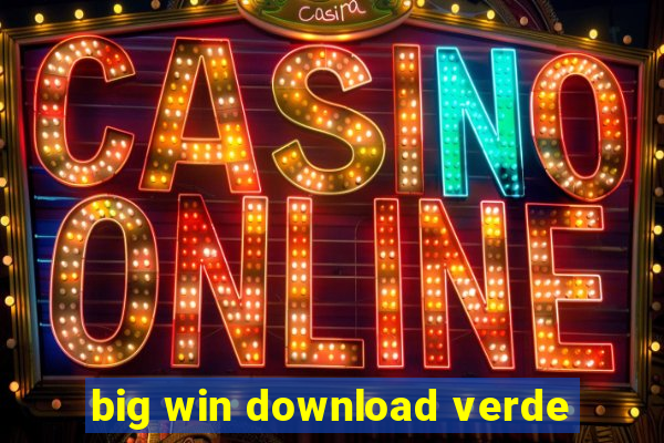 big win download verde