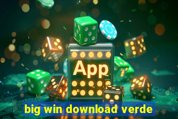 big win download verde