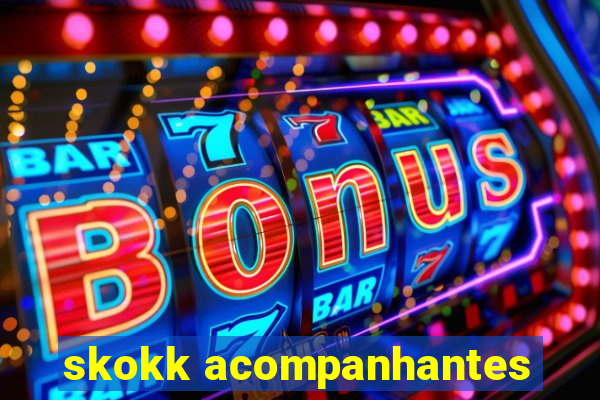 skokk acompanhantes