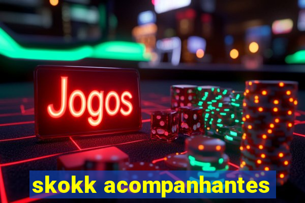 skokk acompanhantes