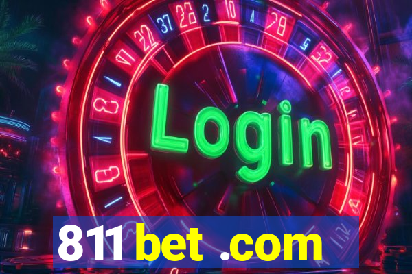 811 bet .com