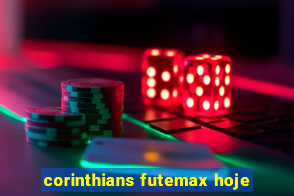 corinthians futemax hoje