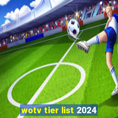 wotv tier list 2024