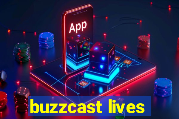 buzzcast lives