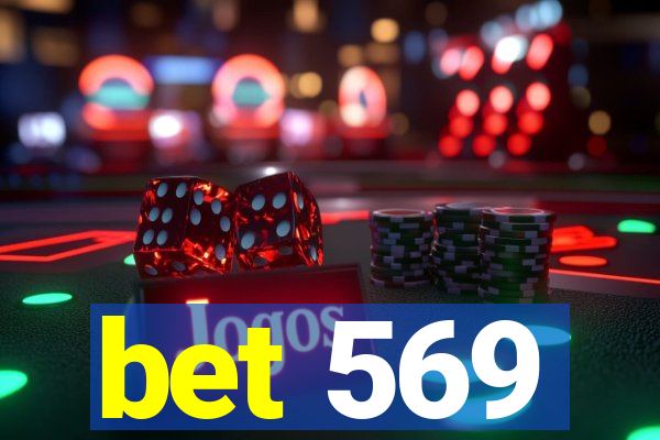 bet 569