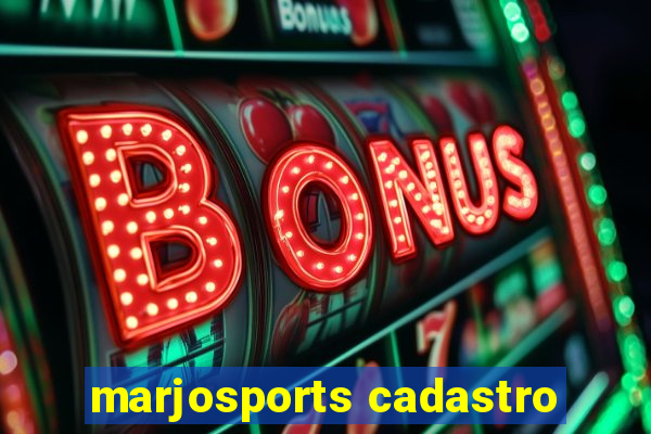 marjosports cadastro