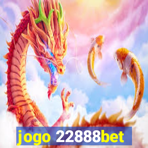 jogo 22888bet