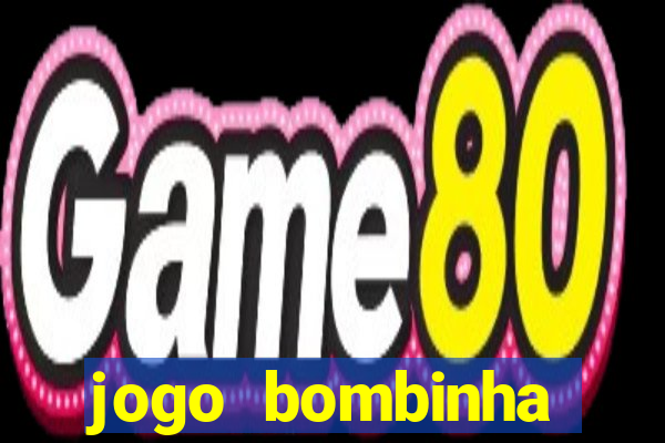 jogo bombinha ganhar dinheiro