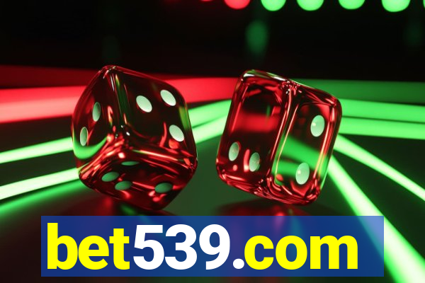 bet539.com