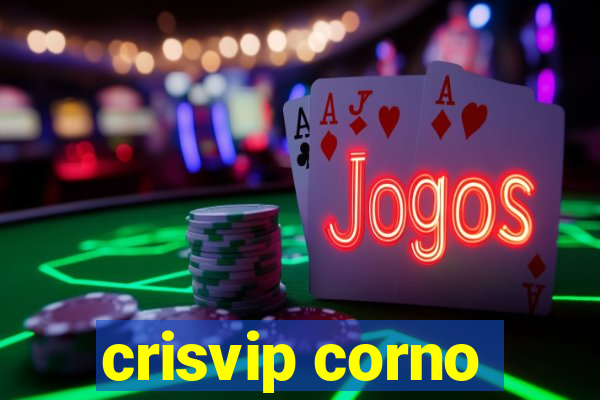 crisvip corno