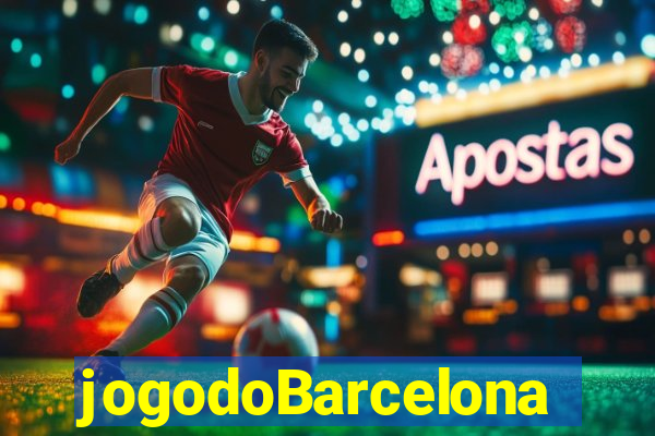 jogodoBarcelona