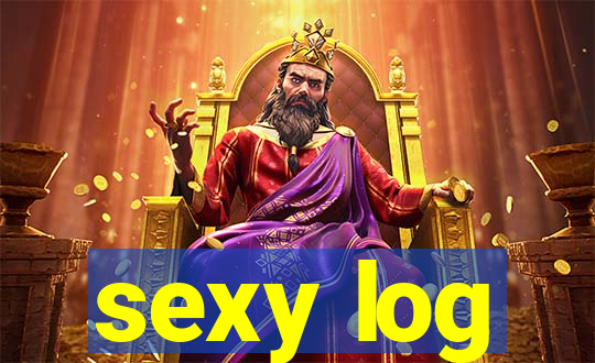 sexy log