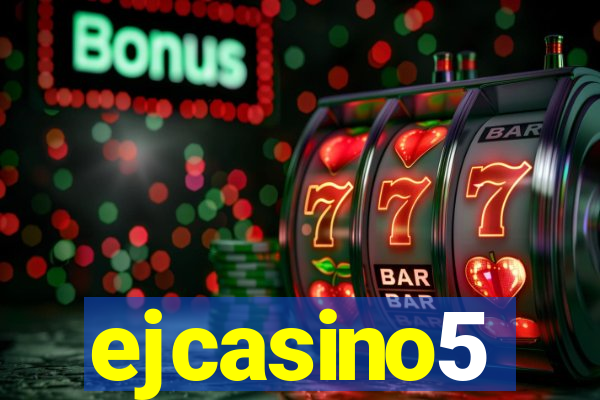 ejcasino5