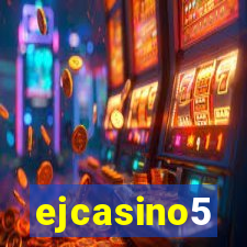 ejcasino5