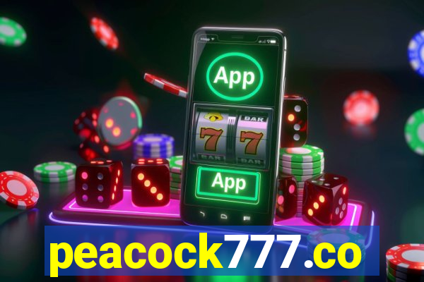 peacock777.co