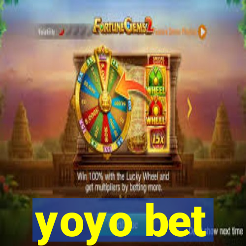 yoyo bet