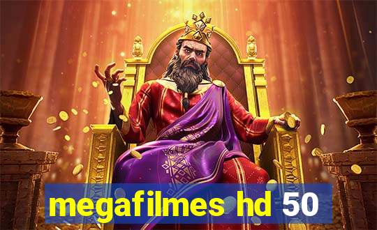 megafilmes hd 50