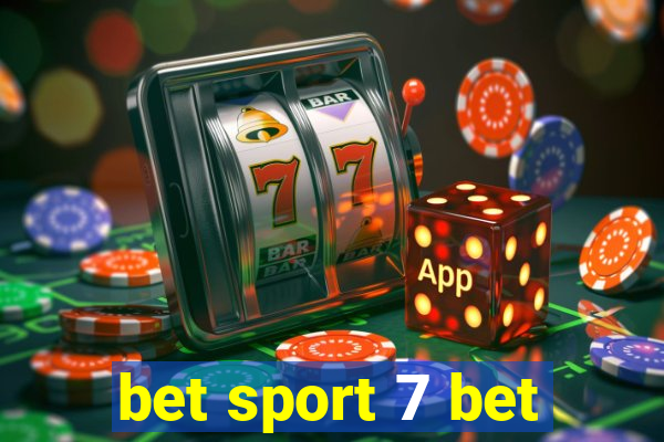 bet sport 7 bet