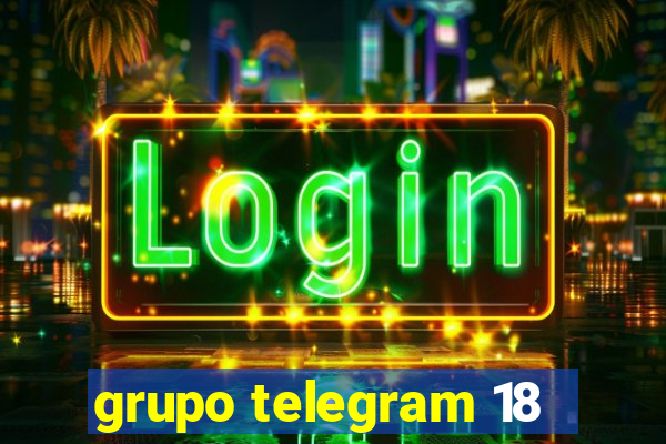 grupo telegram 18