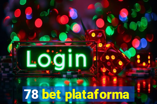 78 bet plataforma