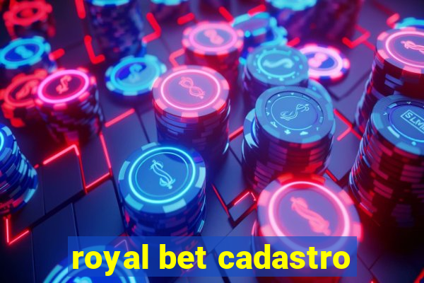 royal bet cadastro