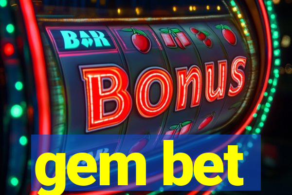 gem bet