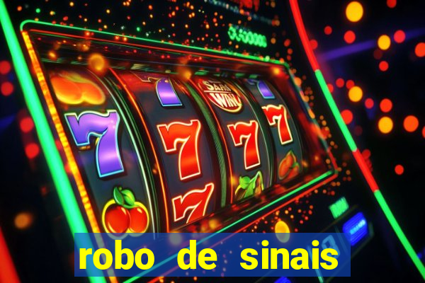 robo de sinais fortune tiger