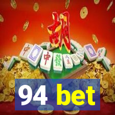 94 bet