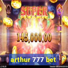 arthur 777 bet