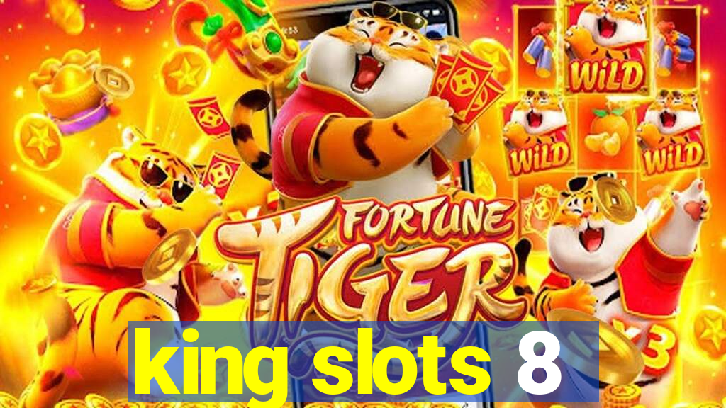 king slots 8