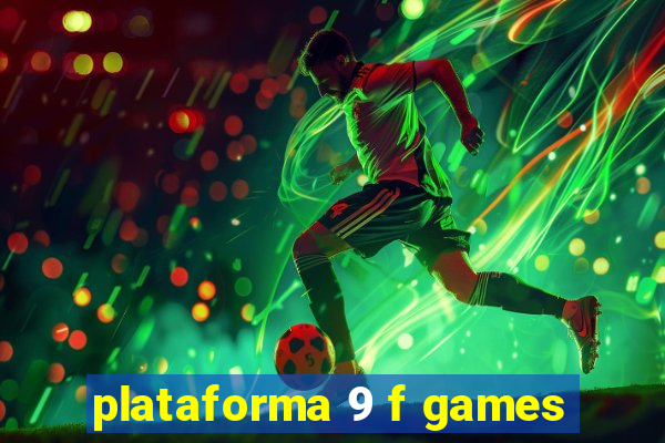 plataforma 9 f games