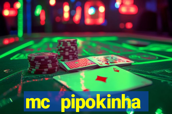 mc pipokinha telegram vazado