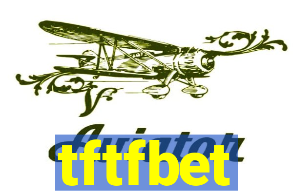 tftfbet