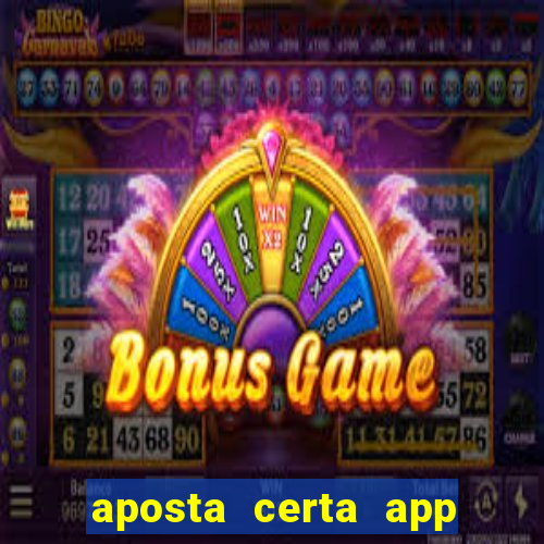 aposta certa app jogo do bicho