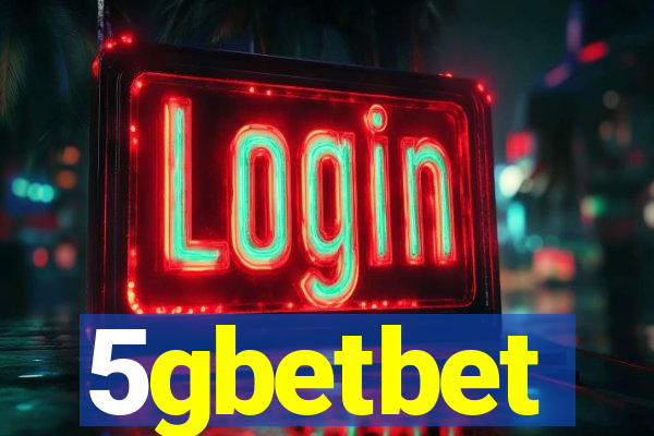 5gbetbet