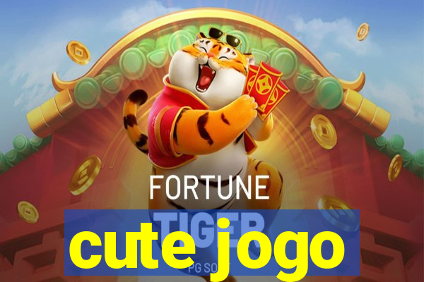 cute jogo