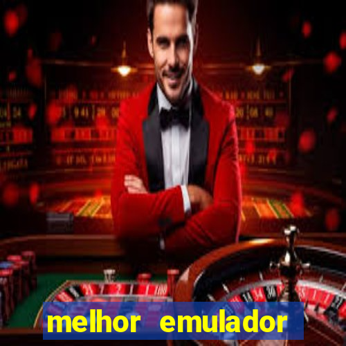 melhor emulador para pc fraco