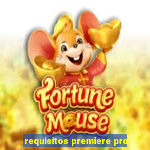 requisitos premiere pro