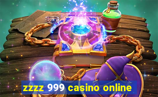 zzzz 999 casino online