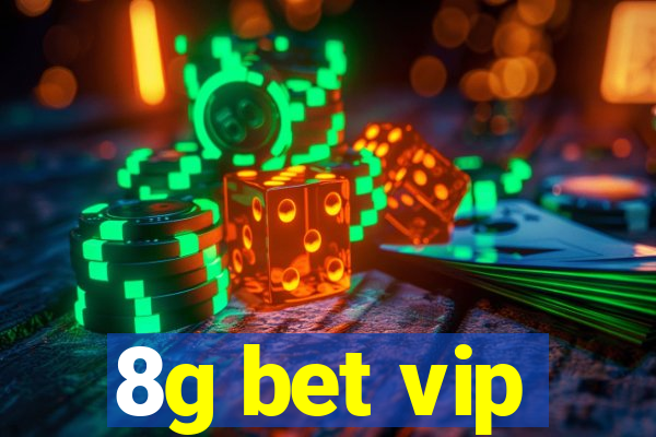 8g bet vip