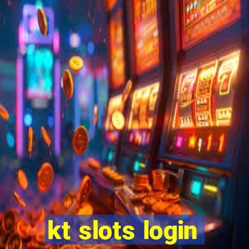 kt slots login