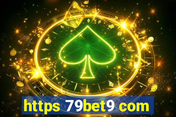 https 79bet9 com