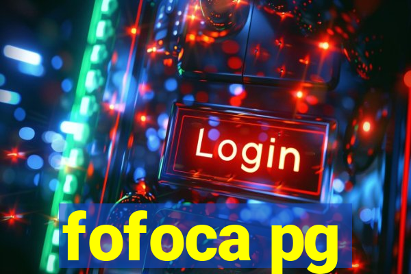 fofoca pg