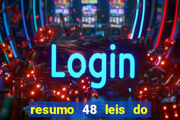 resumo 48 leis do poder pdf