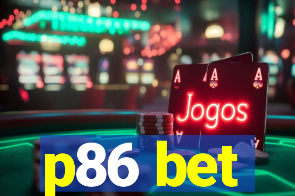 p86 bet