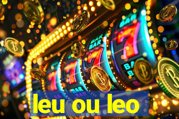 leu ou leo