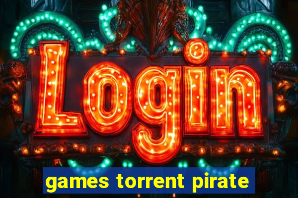 games torrent pirate