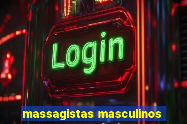 massagistas masculinos